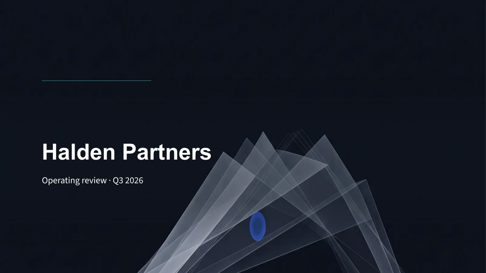 Title slide for Halden Partners, a consultancy. Fine translucent planes on a deep blue-black ground compounding into a rising curve, with one cobalt accent; the firm's name set beneath in a grotesque.